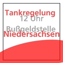 Tankregelung 12-Uhr-Regel Bußgeldstelle